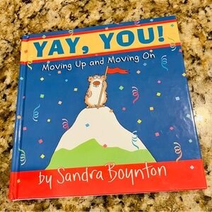 Yay,You! Moving Up and Moving On by Sandra Boynton (Hardcover) Gift Book *NEW*